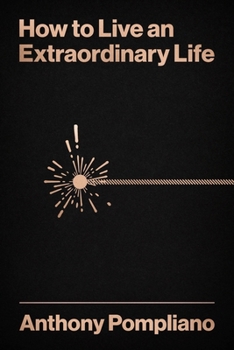 Hardcover How to Live an Extraordinary Life Book