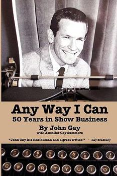 Paperback Any Way I Can - Fifty Years in Show Business Book