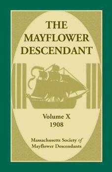 Paperback The Mayflower Descendant, Volume 10, 1908 Book