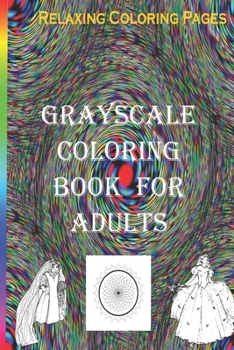 Paperback Grayscale coloring book for Adults Book