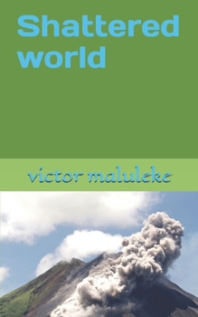 Paperback Shattered world Book