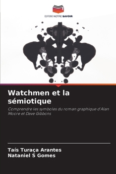 Paperback Watchmen et la sémiotique [French] Book