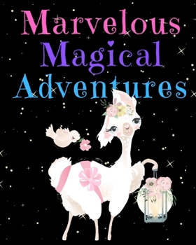 Marvelous Magical Adventures: Llama Write and Draw Activity Book for Girls