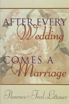 Paperback After Every Wedding Comes a Marriage Book