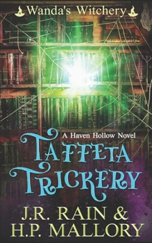 Taffeta Trickery (Wanda's Witchery, #4) - Book #4 of the Wanda's Witchery