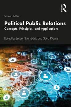Paperback Political Public Relations: Concepts, Principles, and Applications Book