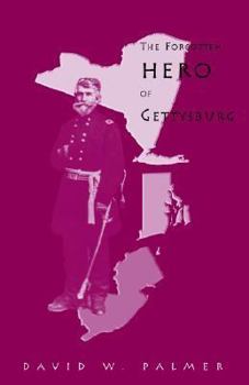 Hardcover The Forgotten Hero of Gettysburg Book