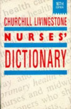Paperback Churchill Nurses Dictionary 16/E Book
