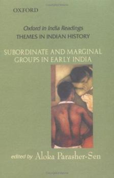 Hardcover Subordinate and Marginal Groups in Early India Book