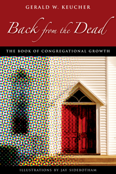 Paperback Back from the Dead: The Book of Congregational Growth Book