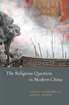 Hardcover The Religious Question in Modern China Book