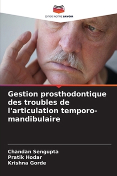 Paperback Gestion prosthodontique des troubles de l'articulation temporo-mandibulaire [French] Book