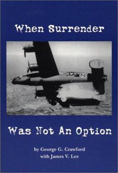 Paperback When Surrender Was Not an Option Book