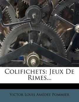 Paperback Colifichets: Jeux De Rimes... [French] Book