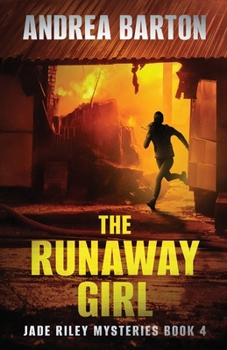 The Runaway Girl (The Jade Riley Mysteries)
