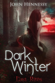 Paperback Dark Winter: Last Rites: Last Rites Book