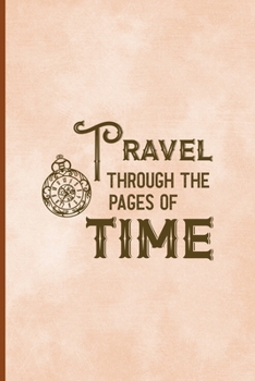 Paperback Travel Through The Pages Of Time: Notebook Journal Composition Blank Lined Diary Notepad 120 Pages Paperback Peach Texture SteamPunk Book
