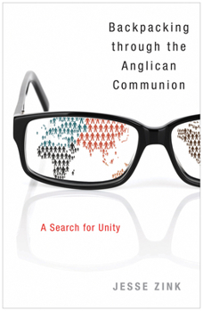 Paperback Backpacking Through the Anglican Communion: A Search for Unity Book