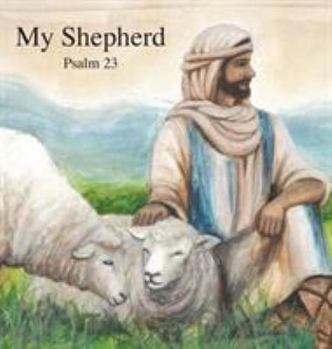 Hardcover My Shepherd: Psalm 23 Book