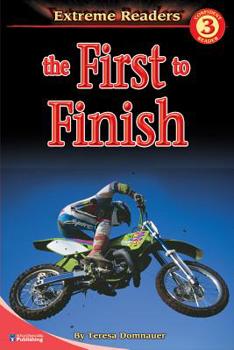 Paperback The First to Finish, Grades 1 - 2: Level 3 Book