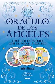 Paperback Oráculo de Los Ángeles Con Mazo de Cartas: Conocer El Futuro Con El Poder Angélico [Spanish] Book