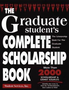 Paperback The Graduate Student's Complete Scholarship Book