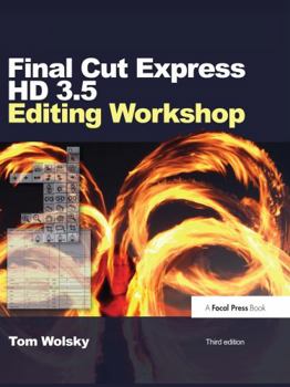 Hardcover Final Cut Express HD 3.5 Editing Workshop Book