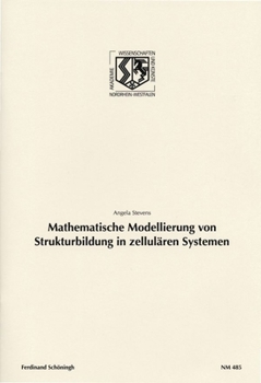 Paperback Mathematische Modellierung Von Strukturbildung in Zellulären Systemen [German] Book