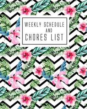 Paperback Weekly Schedule And Chores List: 52 Week Log Book, Weekly Schedule And List Of Chores Book