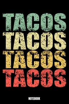 Tacos Tacos Tacos Tacos Notebook: Tacos Notizbuch A5 punktierte 110 Seiten, Notizheft / Tagebuch / Reise Journal, perfektes Geschenk für Sie  Ihre ... von Taco-Themen. Dieses Notizbuch wird