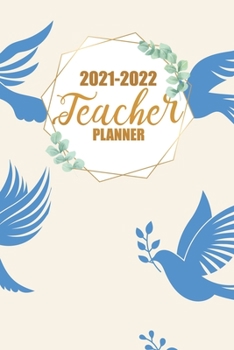 Paperback 2021-2022 Teacher Planner: Lesson Plan Book and Record Organizer for Classroom or Homeschool Book