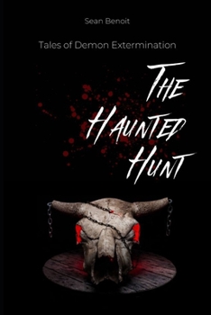 Paperback The Haunted Hunt: Tales of Demon Extermination Book