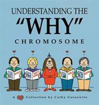 Understanding The "Why" Chromosome - Book #17 of the Cathy