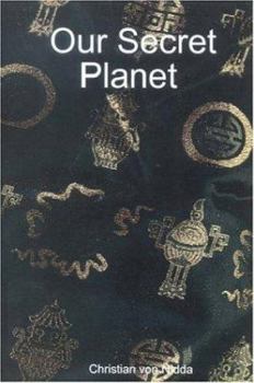 Paperback Our Secret Planet Book