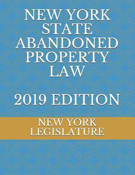 Paperback New York State Abandoned Property Law 2019 Edition Book
