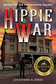 Paperback Hippie War: Battle for the Harrisonville Square Book