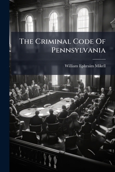 Paperback The Criminal Code Of Pennsylvania Book