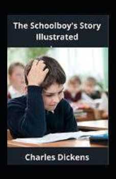Paperback The Schoolboy's Story Illustrated Book