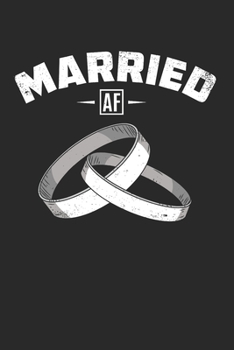 Paperback Married Af Notebook - Married Af Journal Planner Husband: Wife Marriage Organizer For Men Women Book