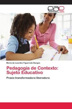 Paperback Pedagogía de Contexto: Sujeto Educativo [Spanish] Book