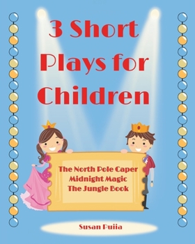 Paperback 3 Short Plays for Children Book