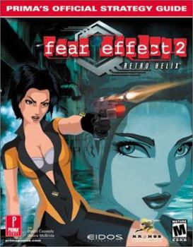 Paperback Fear Effect 2: Retro Helix: Prima's Official Strategy Guide Book