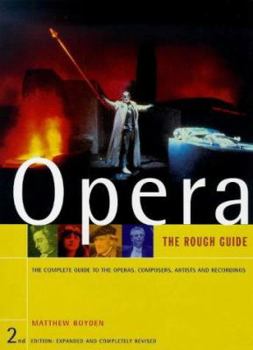 Paperback The Rough Guide to Opera (2nd Edition) Book