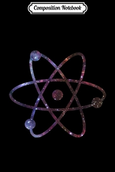 Composition Notebook: Atom Sign Space Graphic Chemist  Journal/Notebook Blank Lined Ruled 6x9 100 Pages