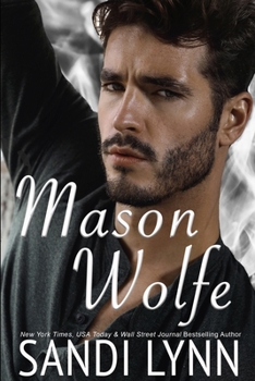 Mason Wolfe - Book #3 of the Wolfe Brothers