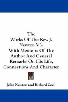 The Works of John Newton - Volume 3 - Book #3 of the Works of John Newton