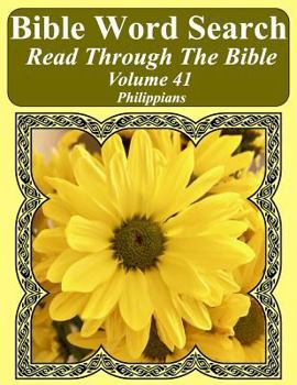 Paperback Bible Word Search Read Through The Bible Volume 41: Philippians Extra Large Print Book