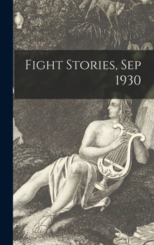 Hardcover Fight Stories, Sep 1930 Book
