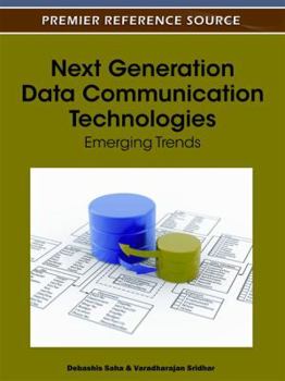 Next Generation Data Communication Technologies: Emerging Trends