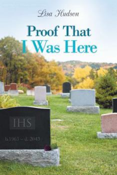 Paperback Proof That I Was Here Book
